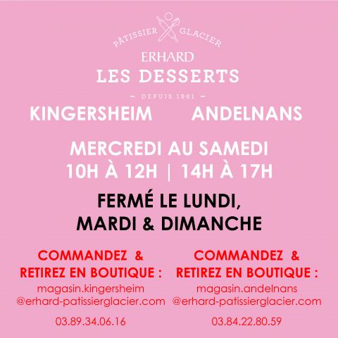 Réouverture partielle Erhard Les Desserts